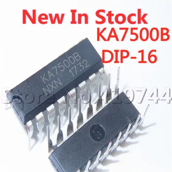5PCS/LOT KA7500B KA7500 DIP-16 PMW controler de comutare de alimentare chip În Stoc