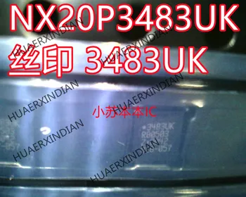 Nou Original NX20P3483UK tip 3483UK BGA În Stoc