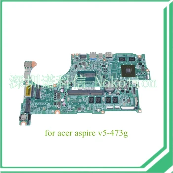 NOKOTION DAZRQMB18F0 NBMBC11003 NB.MBC11.003 Pentru Acer Aspire V5-473G Placa de baza Laptop Cu i5-4200U CPU +grafica NVIDIA